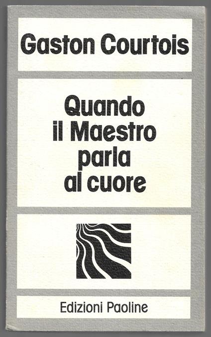 Quando il Maestro parla col cuore - copertina