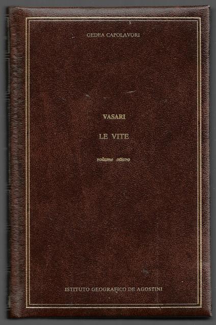 Le vite - Volume ottavo - Giorgio Vasari - copertina