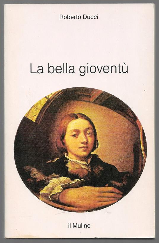 La bella gioventù - Roberto Ducci - copertina