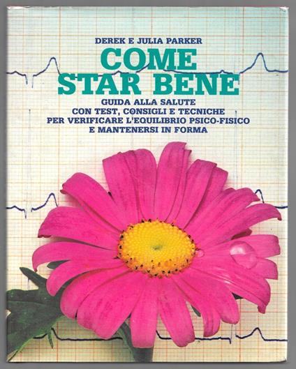 Come star bene - Derek Parker - copertina