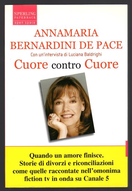 Cuore contro cuore - Annamaria Bernardini De Pace - copertina