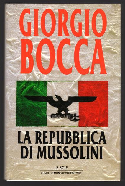 La Repubblica di Mussolini - Giorgio Bocca - copertina