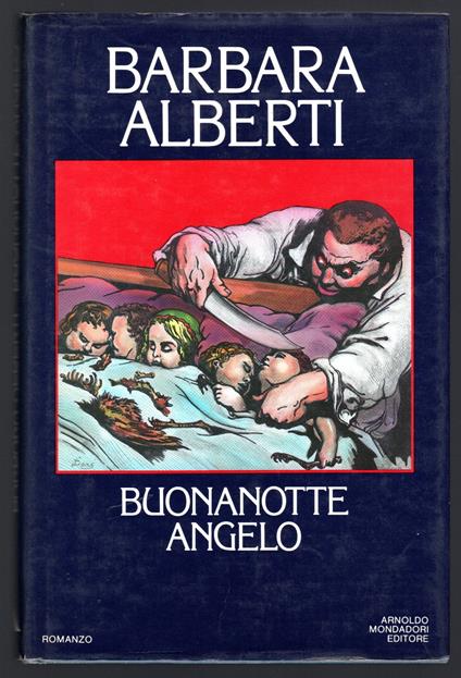 Buonanotte angelo - Barbara Alberti - copertina