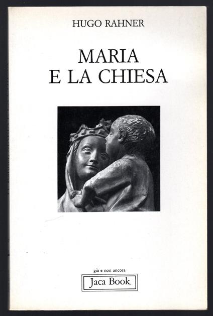 Maria e la Chiesa - Hugo Rahner - copertina
