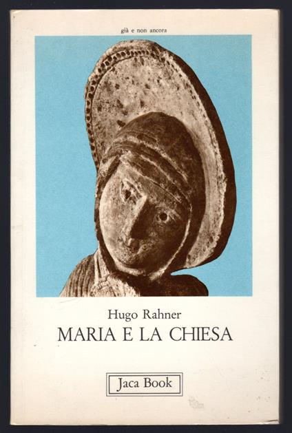 Maria e la Chiesa - Hugo Rahner - copertina