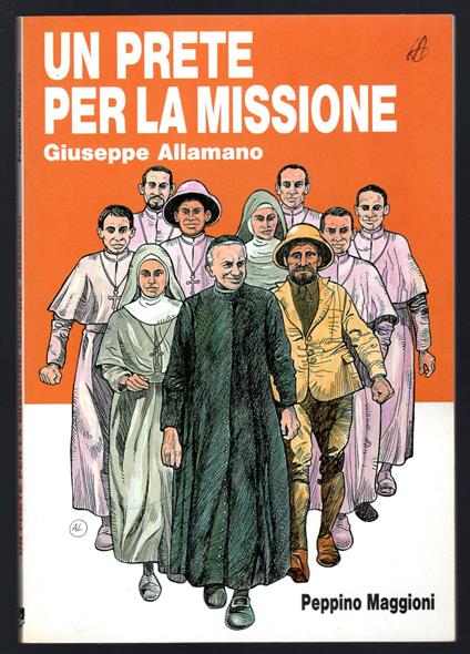 Un prete per la missione. Giuseppe Allamano - copertina