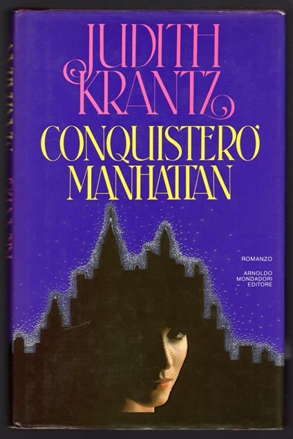 Conquisterò Manhattan - Judith Krantz - copertina