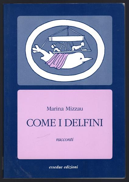 Come i delfini - Marina Mizzau - copertina