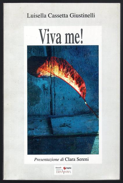 Viva me! - Luisella Cassetta Giustinelli - copertina