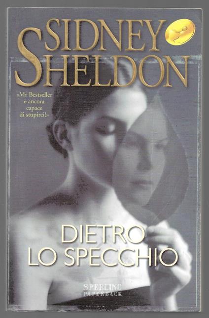 Dietro lo specchio - Sidney Sheldon - copertina