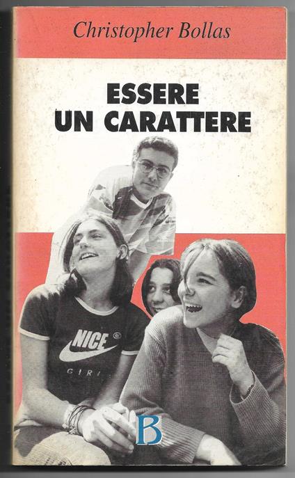Essere un carattere - Christopher Bollas - copertina