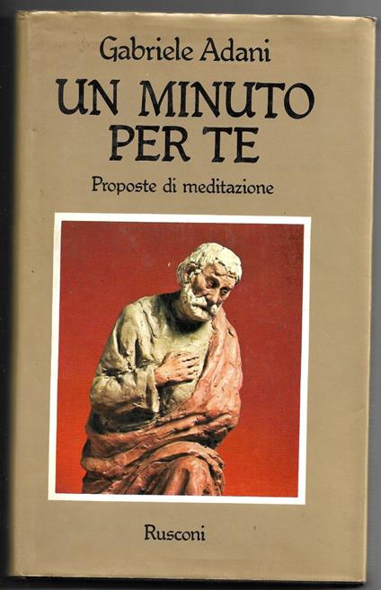 Un minuto per te - Proposte di meditazione - Gabriele Adani - copertina