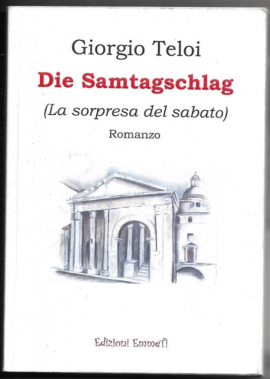Die Samtagschlag - Giorgio Teloi - copertina