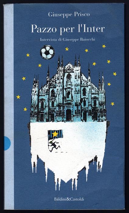 Pazzo per l'Inter - Giuseppe Prisco - copertina