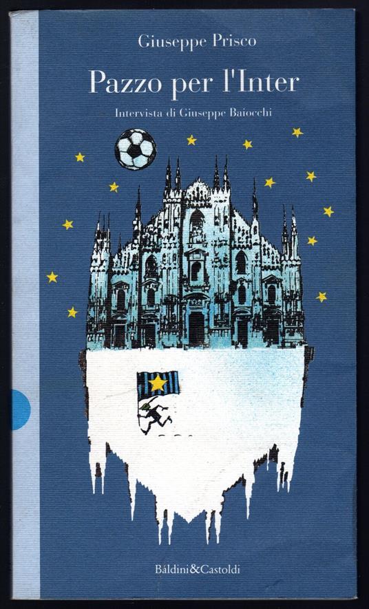 Pazzo per l'Inter - Giuseppe Prisco - copertina
