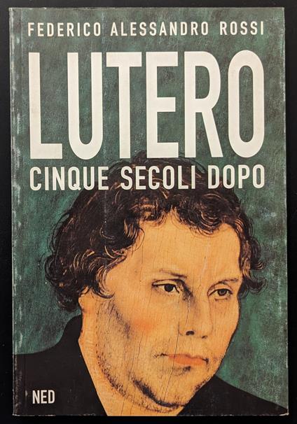 Lutero. Cinque secoli dopo - copertina