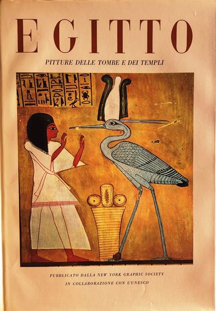 Egitto. Pitture delle tombe e dei templi - copertina