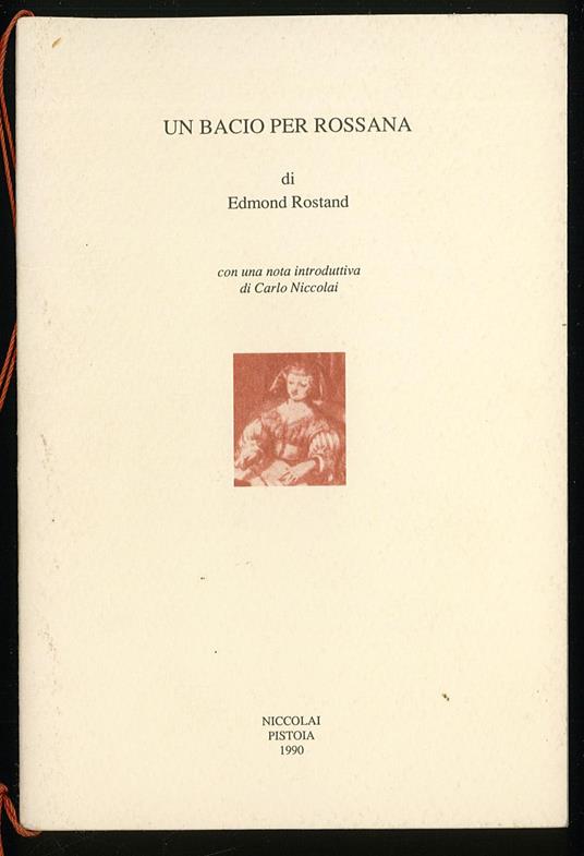 Un bcio per Rossana - Edmond Rostand - copertina