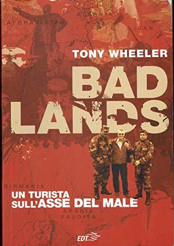 Bad Lands - Tony Wheeler - copertina