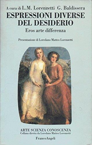 Espressioni diverse del desiderio Eros, arte, differenza - copertina