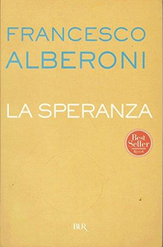 La speranza - Francesco Alberoni - copertina