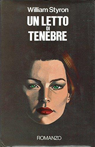 Un Letto Di Tenebre - William Styron - copertina