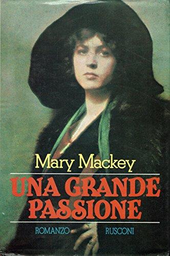 Una grande passione - Mary Mackey - copertina