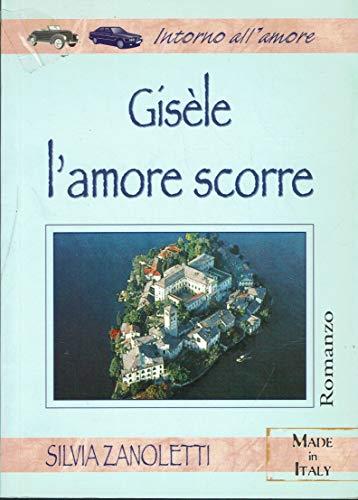 Gisele l'amore scorre - copertina