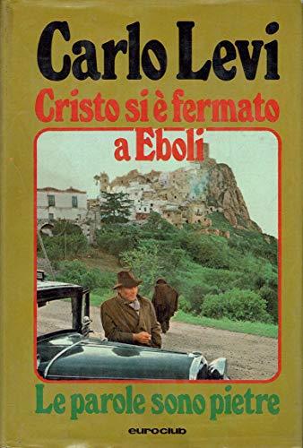 Cristo si è fermato a Eboli - Le parole sono pietre - copertina