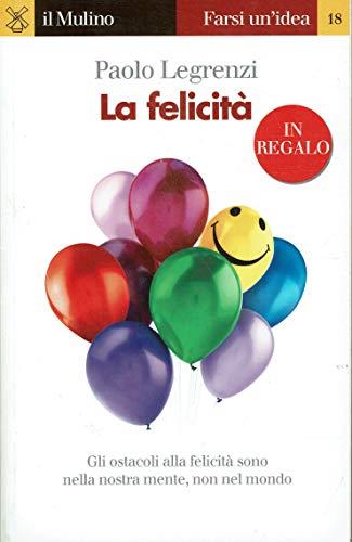 La felicita' - Paolo Legrenzi - copertina