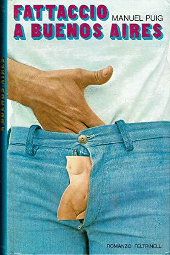 Fattaccio a Buenos Aires - Manuel Puig - copertina