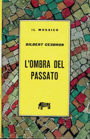 L'ombra del passato - Gilbert Cesbron - copertina