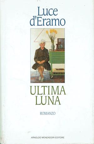 Ultima Luna - Luce D'Eramo - copertina
