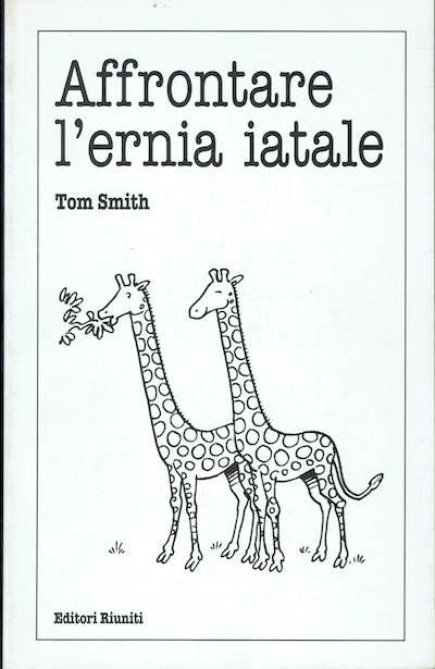 Affrontare l'ernia iatale - Tom Smith - copertina