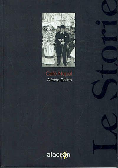 Café Nopal - Alfredo Colitto - copertina
