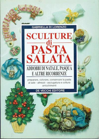Sculture di pasta salata, addobbi di Natale, Pasqua e altre ricorrenze - copertina