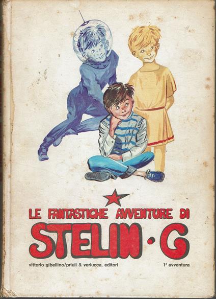 Le fantastiche avventure di Stelin.G - copertina