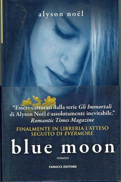 Blue moon - Alyson Noël - copertina