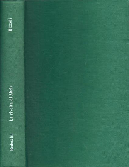 La rivolta di Abele - Giulio Bedeschi - copertina
