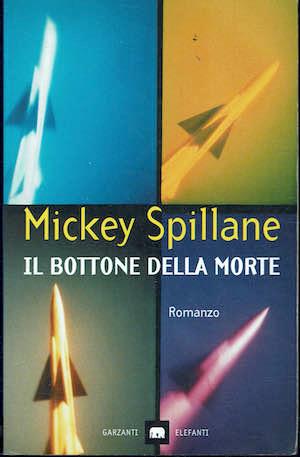 Il bottone della morte - Mickey Spillane - copertina