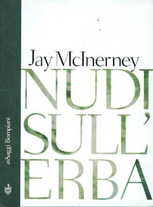 Nudi sull'erba - Jay McInerney - copertina