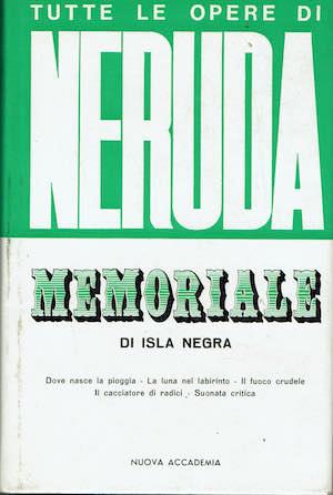 Memoriale di Isla Negra - Pablo Neruda - copertina
