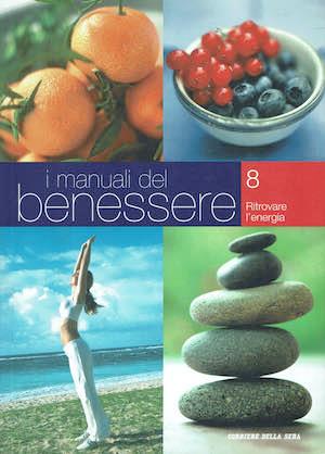 I manuali del benessere vol. 8. Ritrovare l'energia - copertina