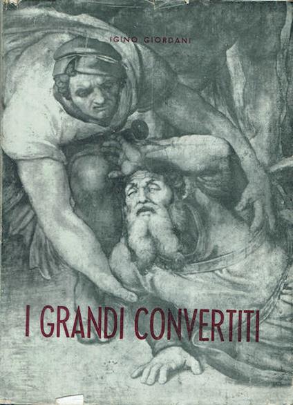 I grandi convertiti - copertina