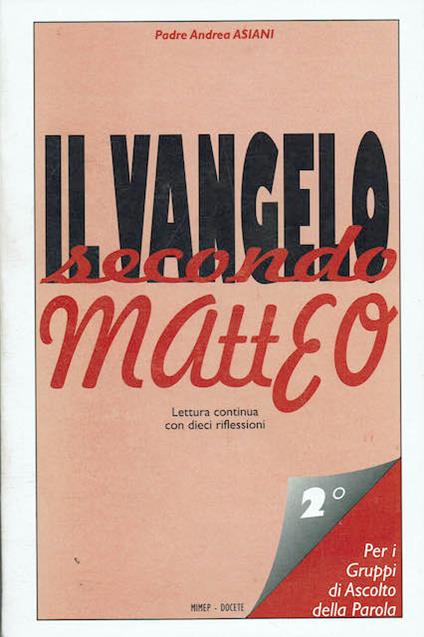 Il vangelo secondo Matteo Lettura continua con dieci riflessioni - copertina