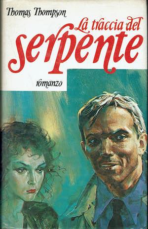 La traccia del serpente - Thomas Thompson - copertina