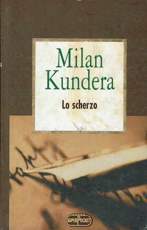 Lo scherzo - Milan Kundera - copertina
