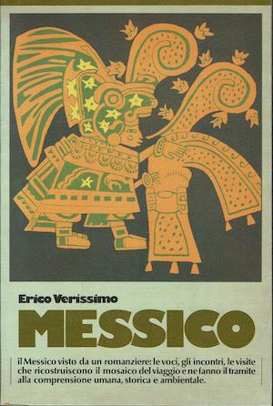 Messico Il Messico visto da un romanziere: voci, incontri, visite - copertina