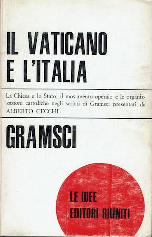 Il Vaticano e l'Italia - Antonio Gramsci - copertina