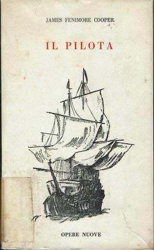 Il pilota - James Fenimore Cooper - copertina